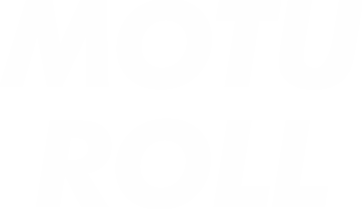MOTU ROLL
